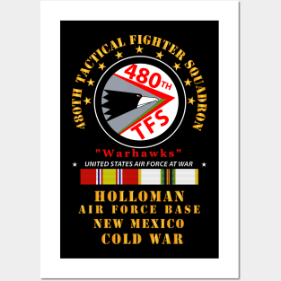 USAF - 480th Tactical Fighter Squadron - Warhawks -  Holloman Air Force Base, New Mexico - COLD X 300 Posters and Art